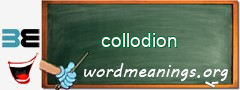 WordMeaning blackboard for collodion